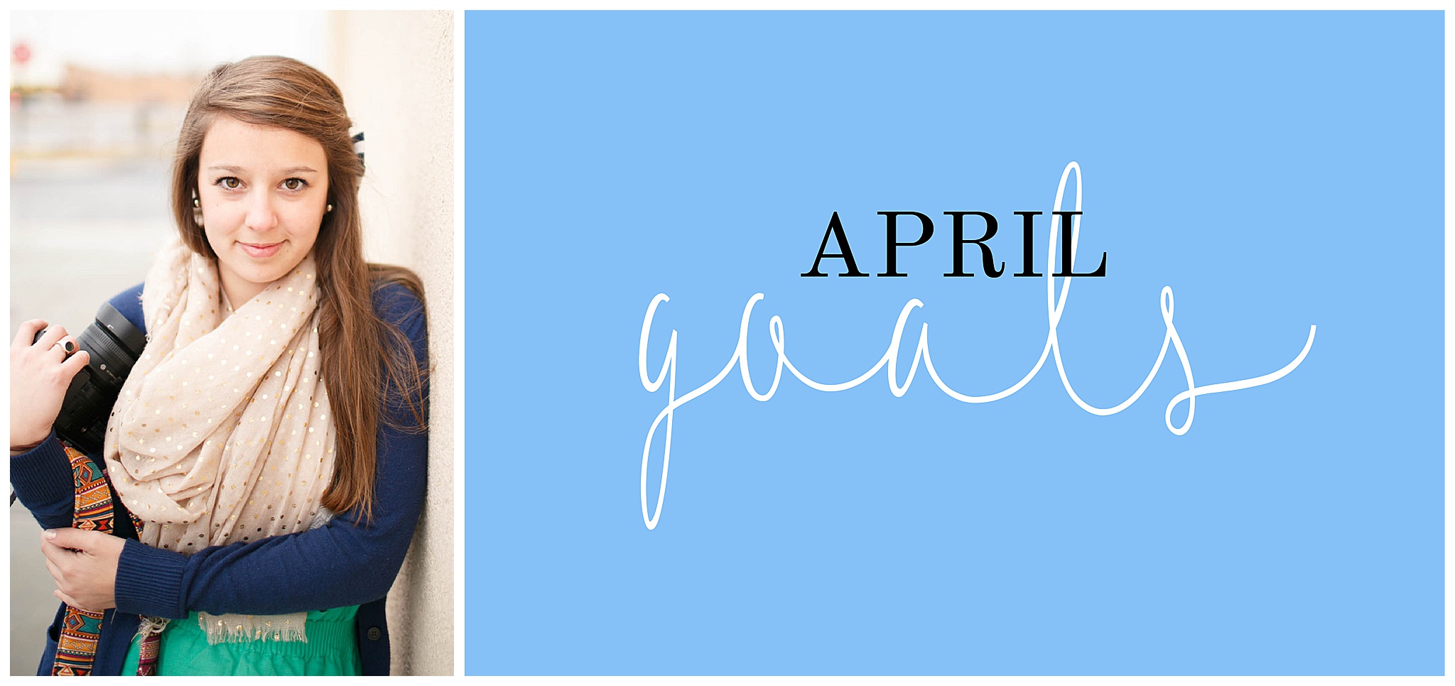 April Goals + March Highlights